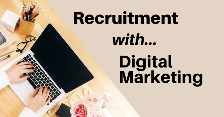 Read more about the article Digital Marketing Recruitment: Finding the Right Talent for Your Team